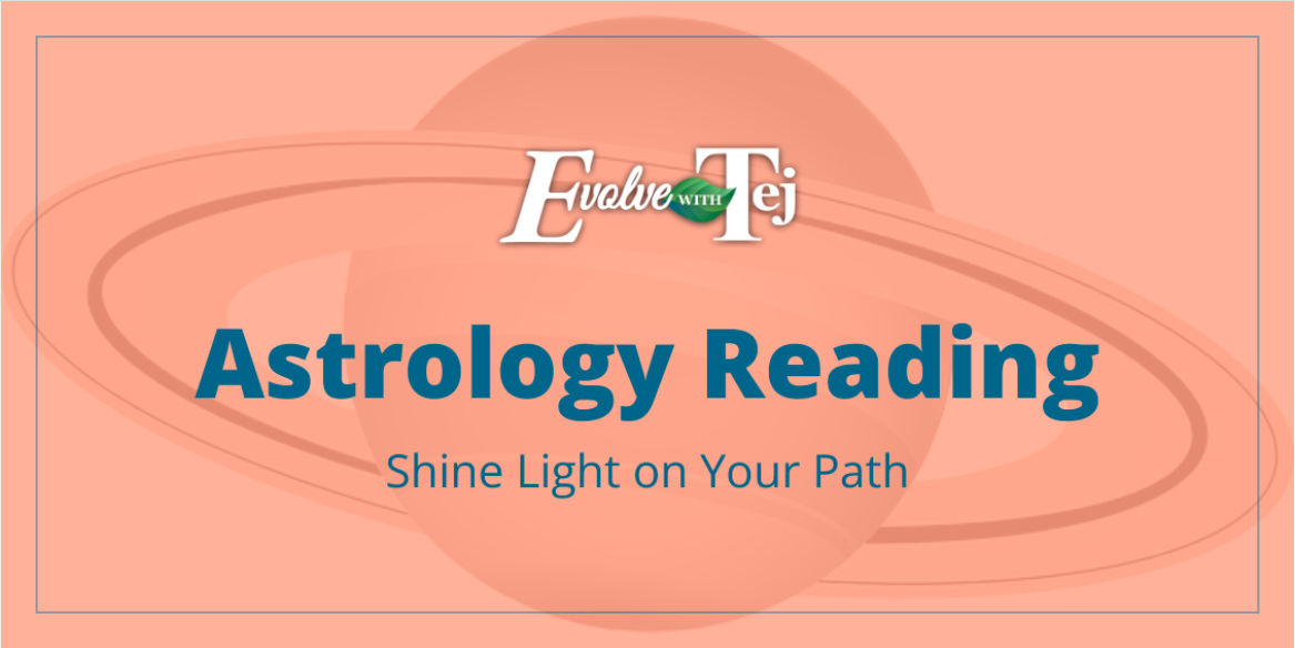 vedic astrology readings with Tej